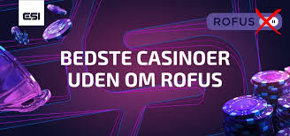 Oplev Spændingen ved Casinos Uden Rufus